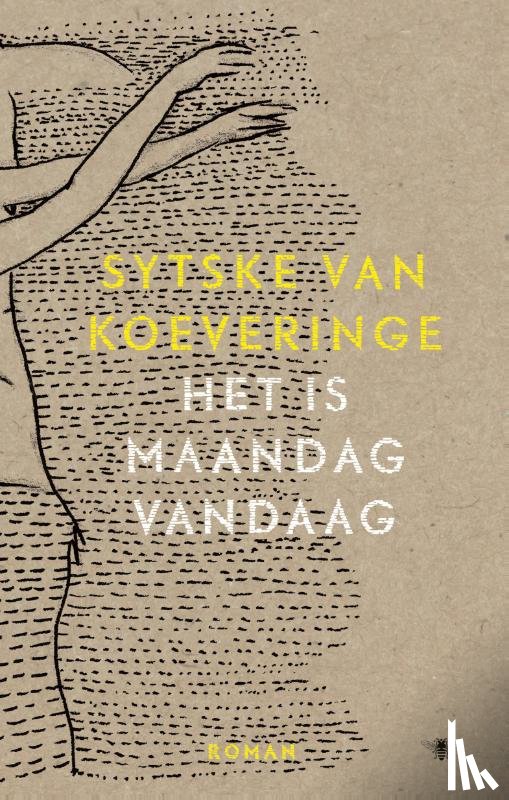 Koeveringe, Sytske van - Het is maandag vandaag
