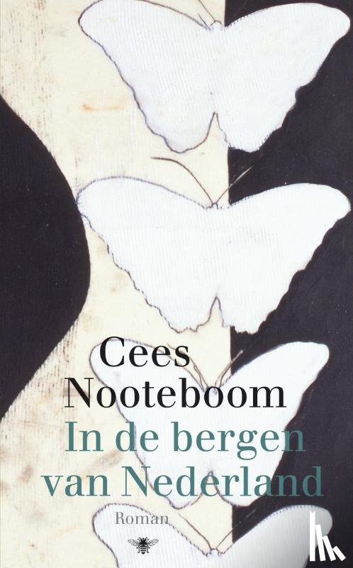 Nooteboom, Cees - In de bergen van Nederland