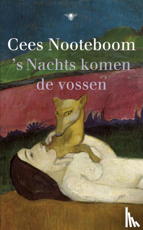 Nooteboom, Cees - s Nachts komen de vossen