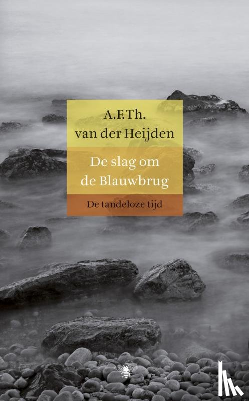 Heijden, A.F.Th. van der - De slag om de Blauwbrug