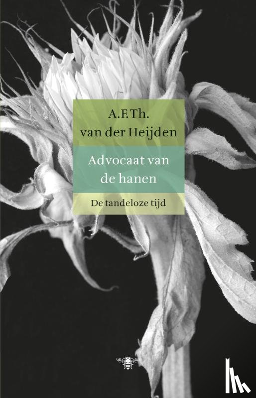 Heijden, A.F.Th. van der - Advocaat van de hanen