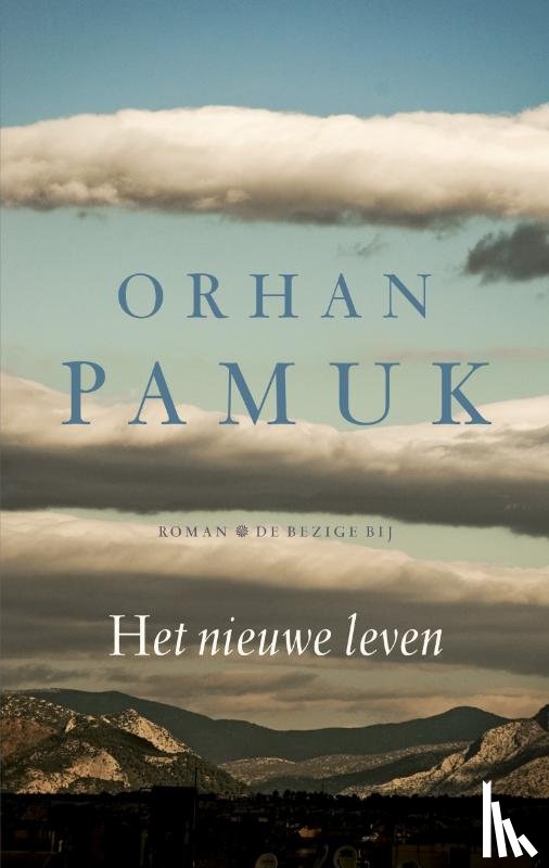 Pamuk, Orhan - Het nieuwe leven