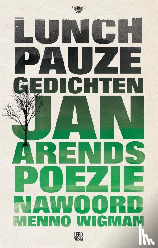 Arends, Jan - Lunchpauzegedichten