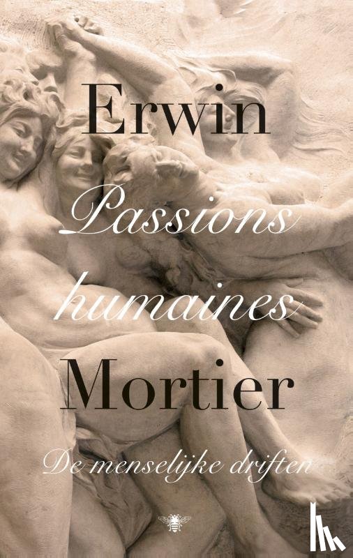 Mortier, Erwin - Passions humaines