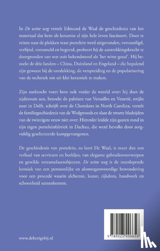 Waal, Edmund de - De witte weg