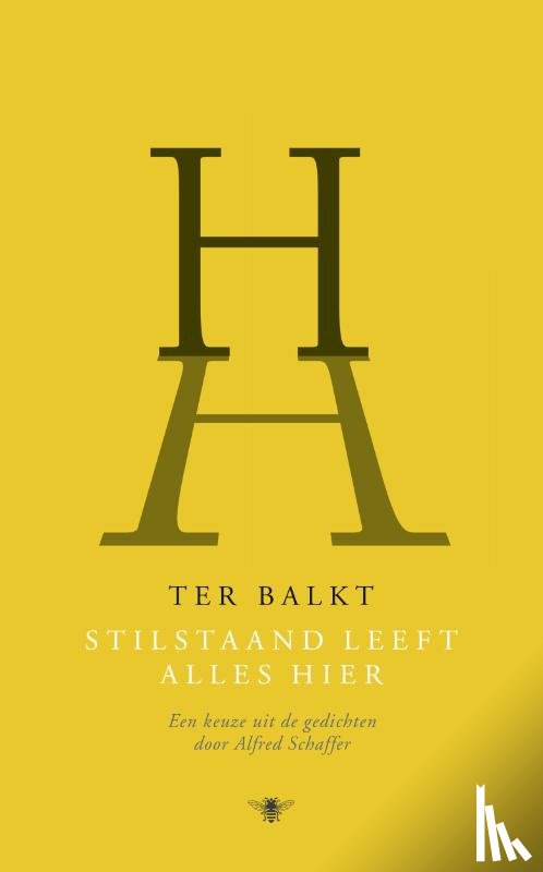 Balkt, H.H. ter - Stilstaand leeft alles hier