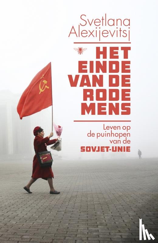 Alexijevitsj, Svetlana - Het einde van de rode mens