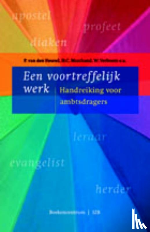 Heuvel, P. van den, Marchand, H.C., Verboom, W. - Een voortreffelijk werk