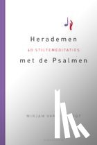 Vegt, Mirjam van der - Herademen met de Psalmen