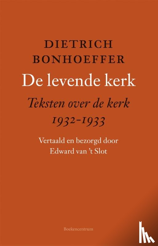 Bonhoeffer, Dietrich - De levende kerk