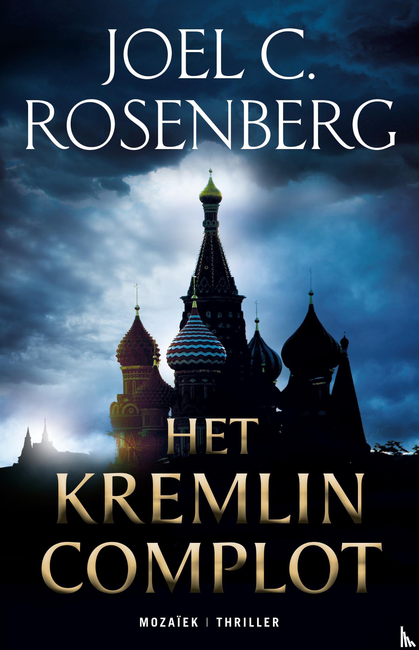 Rosenberg, Joel C. - Het Kremlin Complot