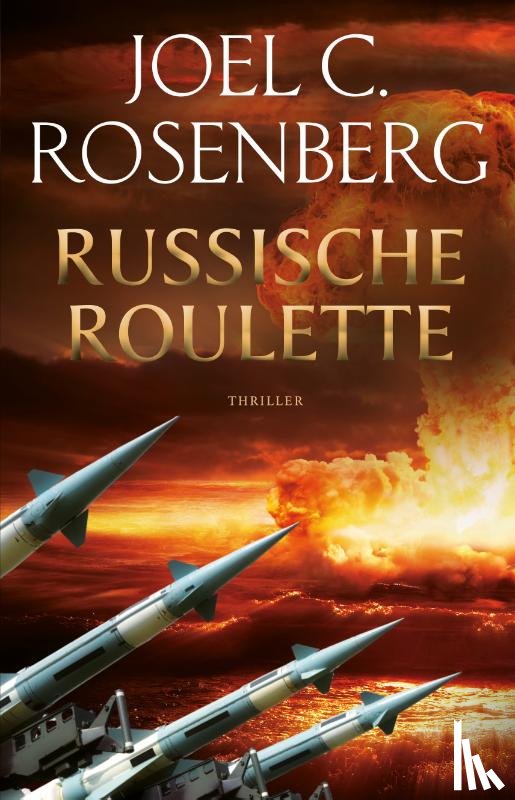 Rosenberg, Joel C. - Russische roulette