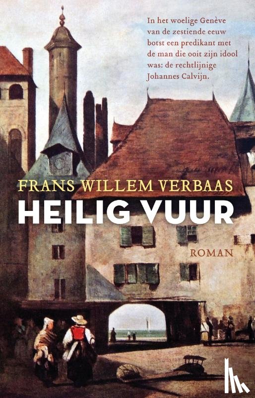 Verbaas, Frans Willem - Heilig vuur