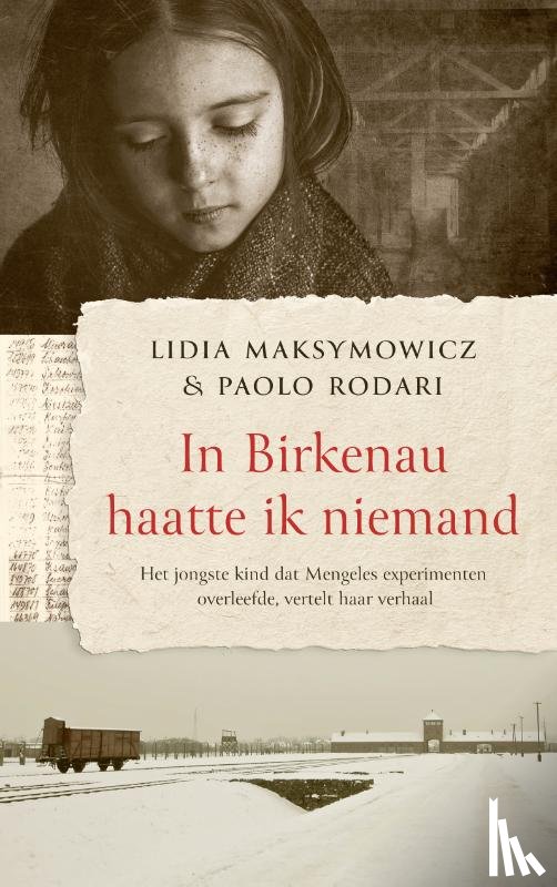 Maksymowicz, Lidia, Rodari, Paolo - In Birkenau haatte ik niemand