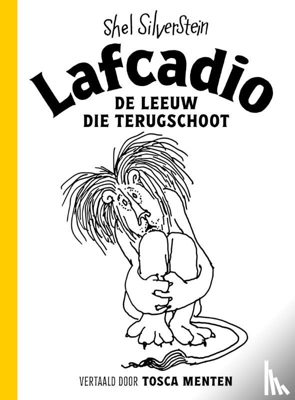 Silverstein, Shel - Lafcadio, de leeuw die terugschoot