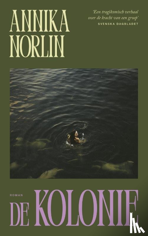 Norlin, Annika - De Kolonie