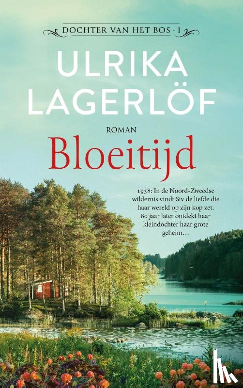 Lagerlöf, Ulrika - Bloeitijd