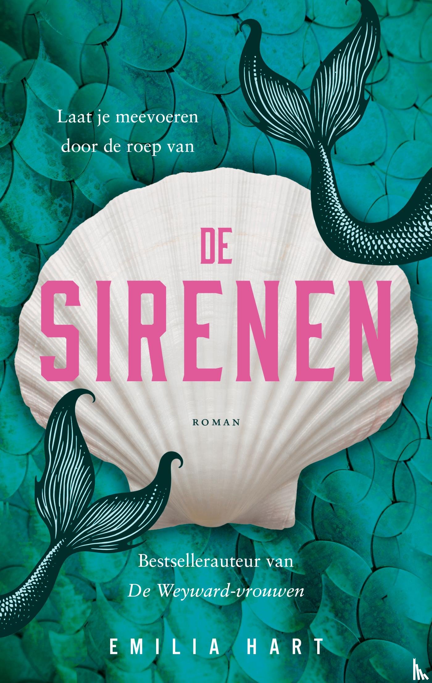 Hart, Emilia - De sirenen