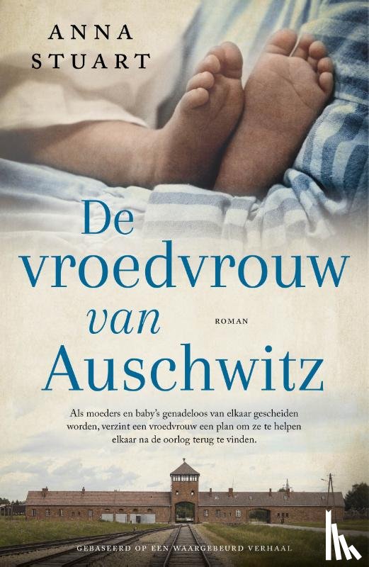 Stuart, Anna - De vroedvrouw van Auschwitz