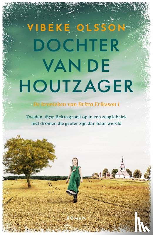Olsson, Vibeke - Dochter van de houtzager