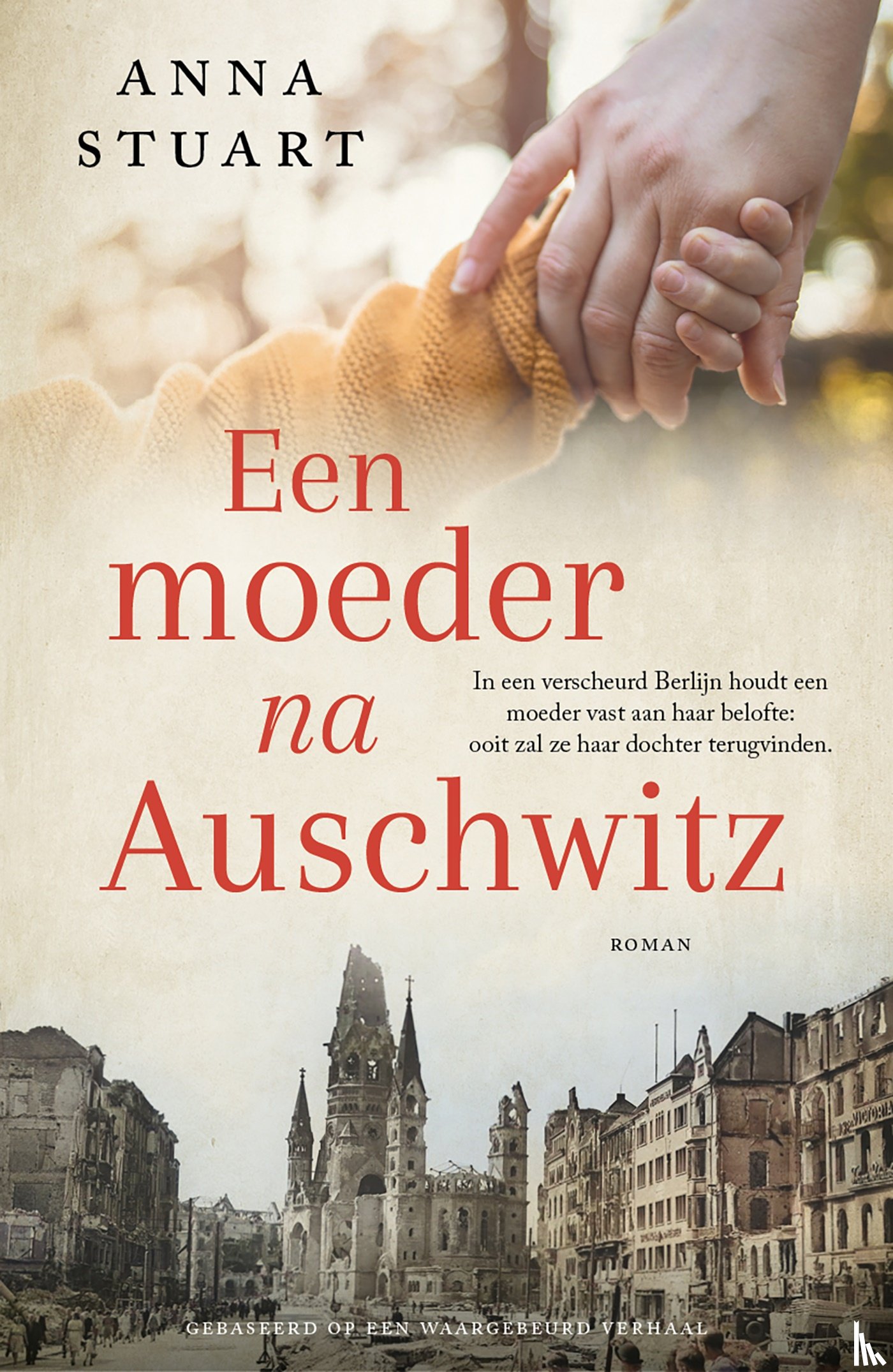 Stuart, Anna - Een moeder na Auschwitz