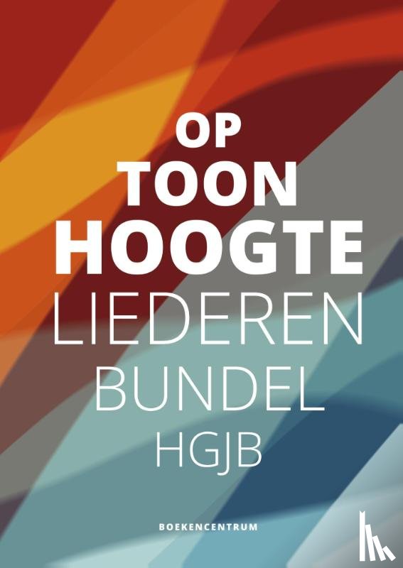 HGJB - Op Toonhoogte (2015) - teksteditie