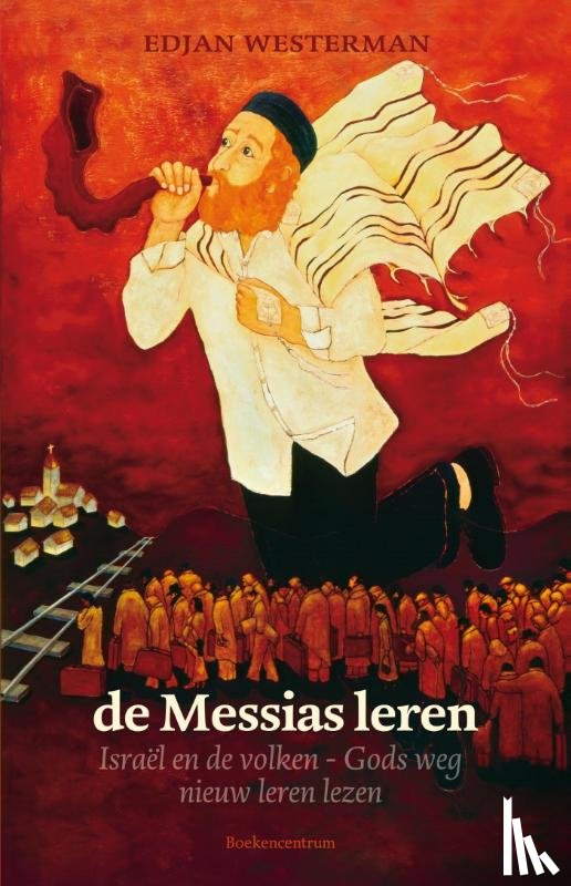 Westerman, Edjan - De Messias leren