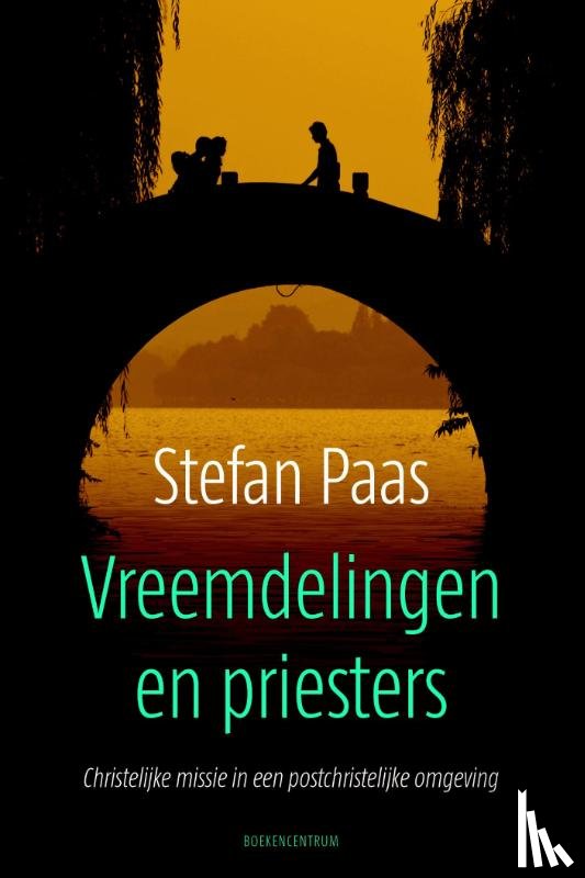Paas, Stefan - Vreemdelingen en priesters