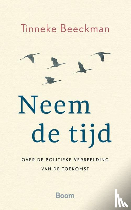 Beeckman, Tinneke - Neem de tijd