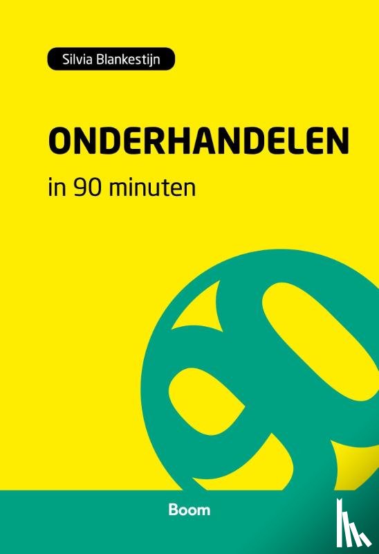 Blankestijn, Silvia - Onderhandelen in 90 minuten