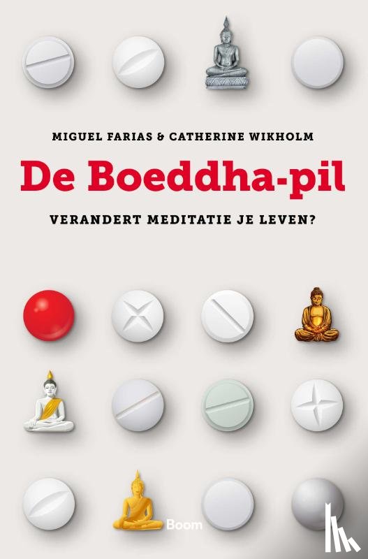 Farias, Miguel, Wikholm, Catherine - De Boeddha-pil
