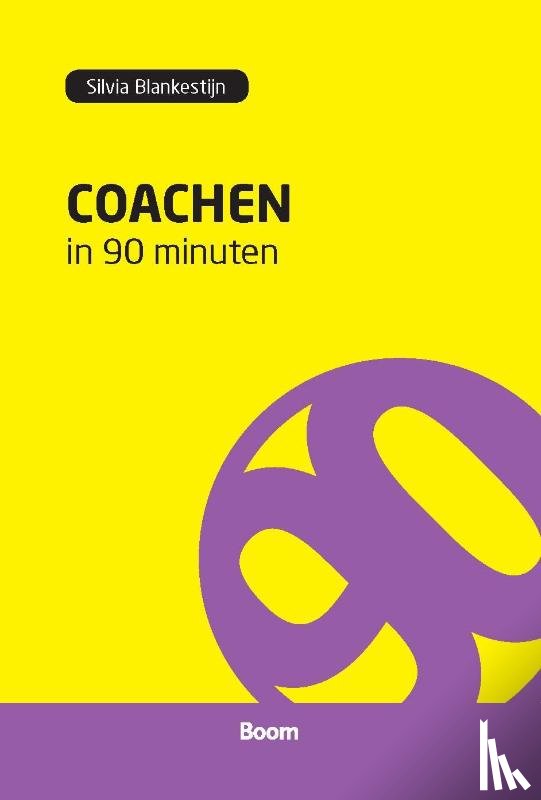 Blankestijn, Silvia - Coachen in 90 minuten