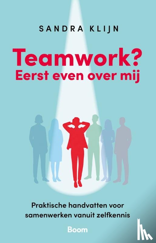 Klijn, Sandra - Teamwork? Eerst even over mij