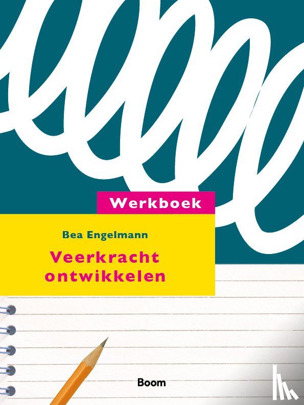 Engelmann, Bea - Werkboek veerkracht ontwikkelen