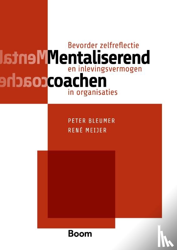 Bleumer, Peter, Meijer, René - Mentaliserend coachen