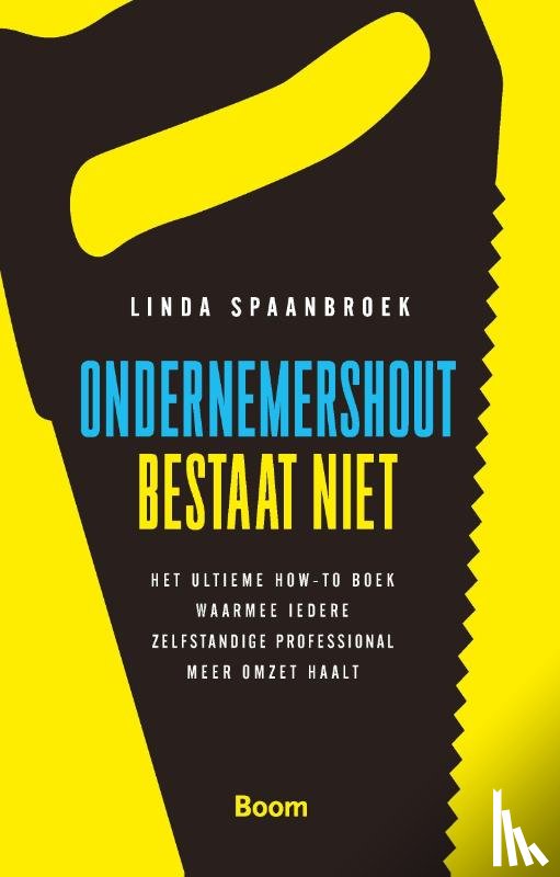 Spaanbroek, Linda - Ondernemershout bestaat niet