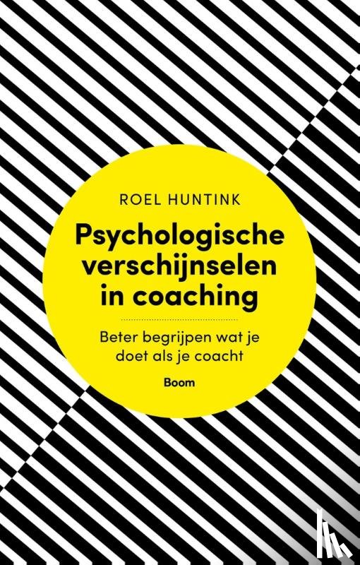 Huntink, Roel - Psychologische verschijnselen in coaching