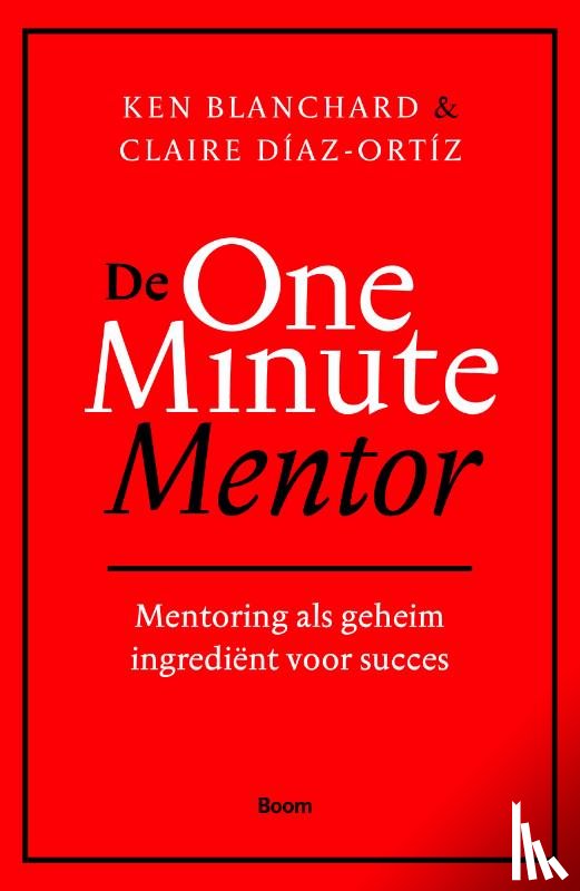 Blanchard, Ken, Díaz-Ortíz, Claire - De one minute mentor
