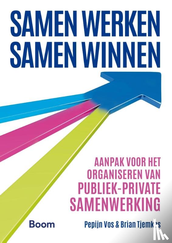 Vos, Pepijn, Tjemkes, Brian - Samen werken, samen winnen