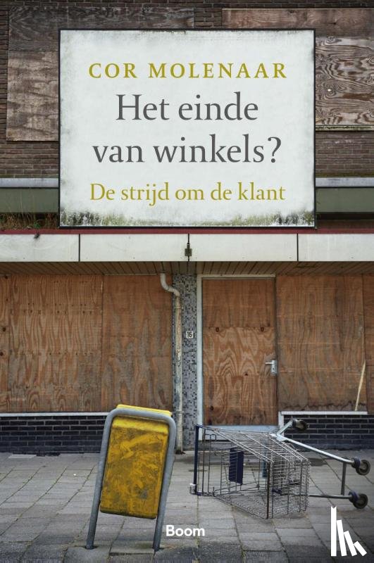 Molenaar, Cor - Het einde van winkels?