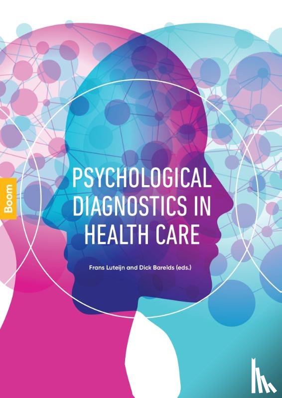 Barelds, Dick, Luteijn, Frans - Psychological diagnostics in health care