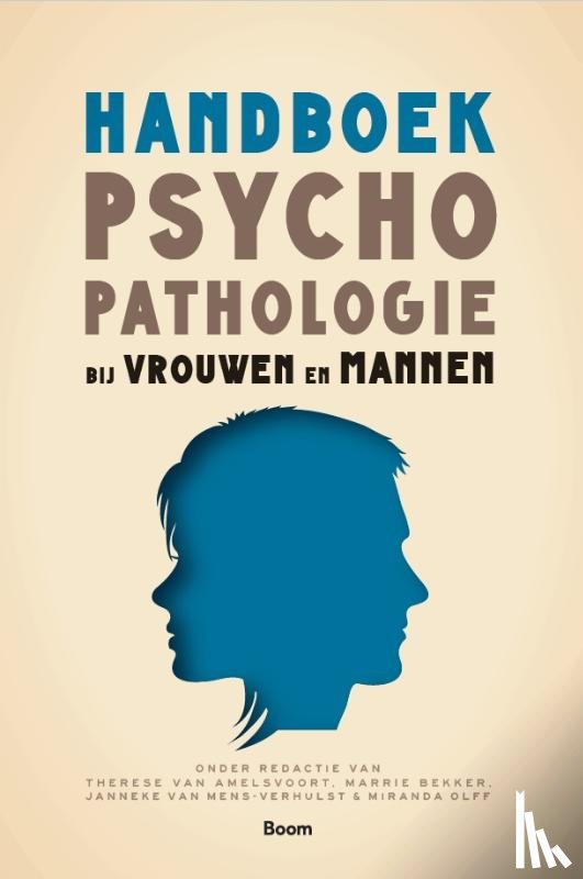 Amelsvoort, Thérèse van, Mens-Verhulst, Janneke van, Olff, Miranda, Bekker, Marrie - Handboek psychopathologie bij vrouwen en mannen