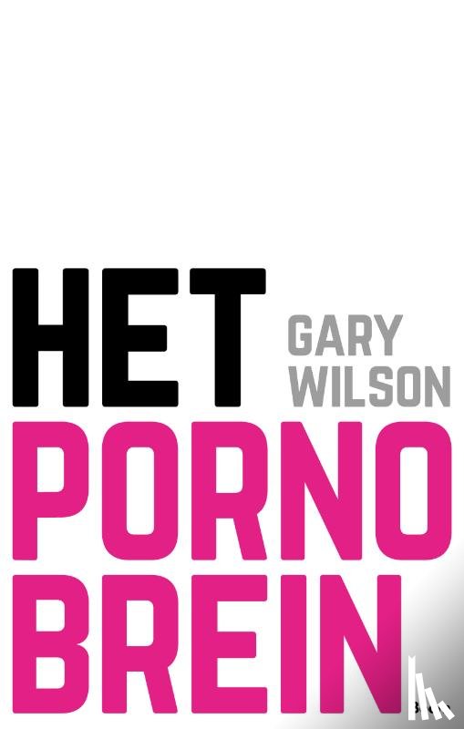 Wilson, Gary - Het pornobrein
