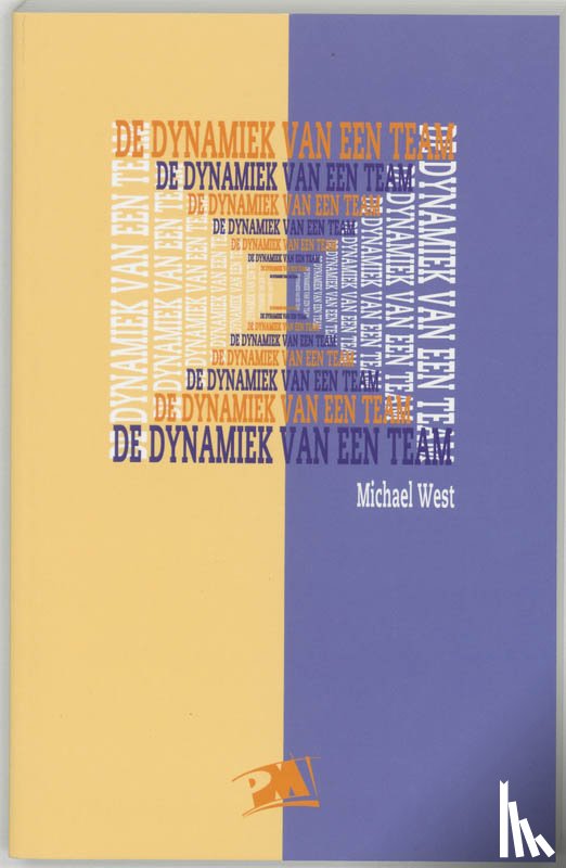 West, M. - De dynamiek van een team
