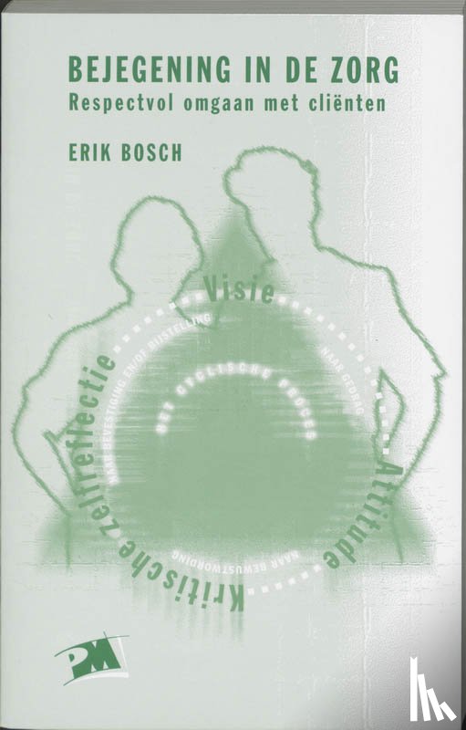 Bosch, E. - Bejegening in de zorg