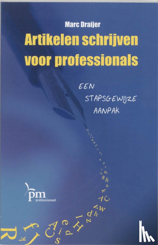 Draijer, M. - Artikelen schrijven voor professionals