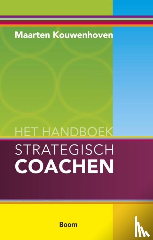 Kouwenhoven, M. - Het handboek strategisch coachen