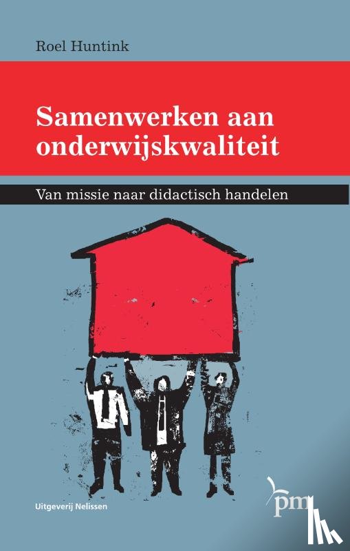 Huntink, Roel - Samenwerken aan onderwijskwaliteit