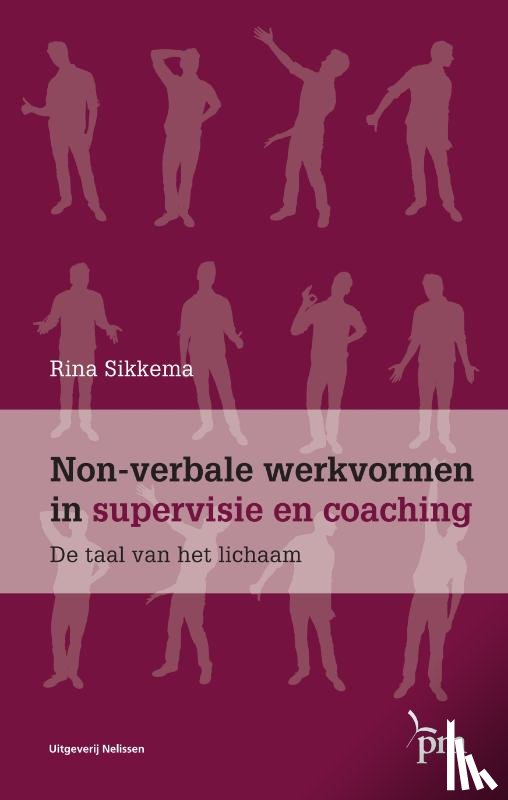 Sikkema, Rina - Non-verbale werkvormen in supervisie en coaching