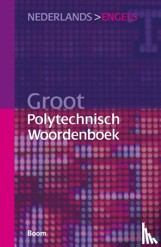 - Groot Polytechnisch Woordenboek Nederlands > Engels